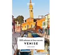 Venise - 500 adresses et lieux secrets - Anna Sardi - En Voyage Editions - broché - Guide