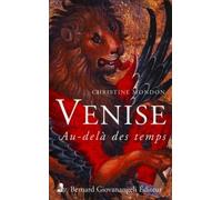 Venise, Au-Delà Des Temps