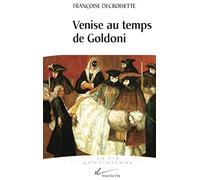 Venise au temps de Goldoni
