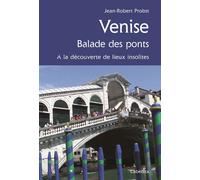 Venise, balade des ponts - Jean-Robert Probst - Cabedita - broché - Monographie