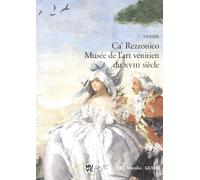 Venise. Ca' Rezzonico . Musée de l'art vénitien du XVIII siècle