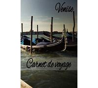 Venise, Carnet de Voyage: cahier de 100 pages lignées 12.85 x 19.84 Cm sur le thème de Venise la Sérénissime, photo vintage, retro, tendance et poétique