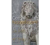 Venise Cees Nooteboom (Auteur), Philippe Noble (Traduction)