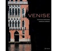 Venise Dominique Fernandez (Auteur), Ferrante Ferranti (Photographie)