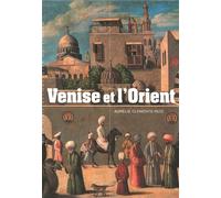 Venise et l'Orient