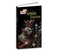 Venise fantastique - Jacques Finné - Terre De Brume - broché - Roman