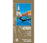 Venise: Grand Canal, Rialto, place Saint-Marc, l'Accademia, l'Arsenal, les îles de la lagune