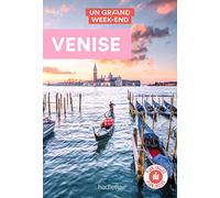 Venise Guide Un Grand Week-end