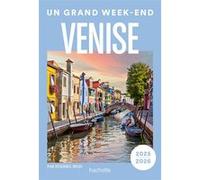 Venise Guide Un Grand Week-end - Collectif - Hachette Tourisme Guides - broché - Guide
