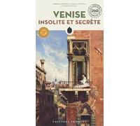 Venise insolite et secrète