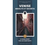 Venise Insolite Et Secrète
