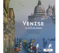 Venise La cité des Doges - Viviane Bettaïeb - Gallimard jeunesse - broché - Document jeunesse