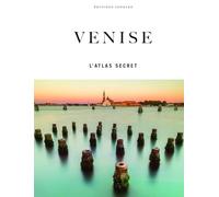 Venise - L'atlas secret