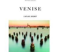 Atlas de Venise secrète