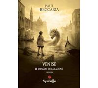 Venise: Le Dragon de la lagune
