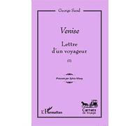 Venise: Lettre d'un voyageur (II)