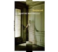 Venise off Martine Roffinella (Auteur)