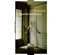 Venise off - Martine Roffinella - Manufacture De Livres - broché - Roman