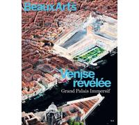 Venise revelee Au grand palais immersif - Collectif - Beaux Arts Editions - broché - Catalogue d'exposition