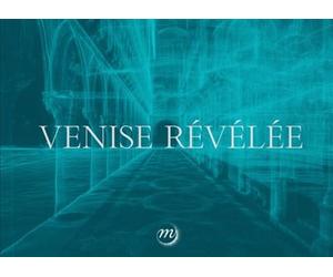 Venise revelee - Elena Marchetti - Reunion Des Musees Nationaux - broché - Catalogue d'exposition