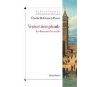 Venise triomphante Elisabeth Crouzet-Pavan (Auteur)