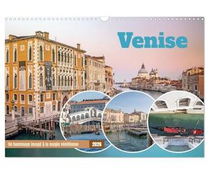 Venise - Un hommage imagé à la magie vénitienne (Calendrier mural 2026 DIN A3 vertical), CALVENDO calendrier mensuel: Découvrez chaque mois des ... capturent la beauté intemporelle de Venise.