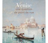 Venise une question de point de vue