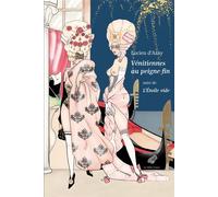 Vénitiennes au peigne fin Suivi de L'Étoile vide - Lucien Azay - Belles Lettres - broché - Roman