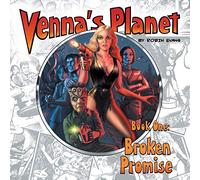 Venna's Planet Book One: Broken Promise