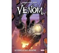 Venom (2011) T02 : Le cercle des quatre Rick Remender (Auteur), Tony Moore (Dessinateur), Lan Medina (Dessinateur), Rob Williams (Auteur), Jeff Parker (Auteur), Cullen Bunn (Auteur), Kev Walker (Dessi
