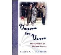Venom in Verse, Princeton Modern Greek Studies Series Gonda A. H. Van Steen (Auteur)