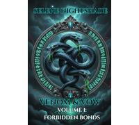 Venom & Vow: Volume I: Forbidden Bonds