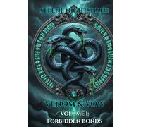 Venom & Vow: Volume I: Forbidden Bonds