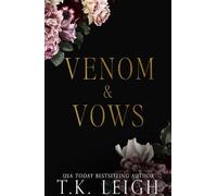 Venom & Vows - T.K. Leigh - Auto-Édition - ebook (ePub) - Livre