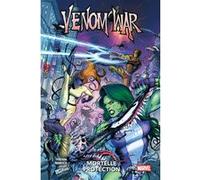 Venom War : Mortelle protection Scott Cavan (Auteur), Sabir Pirzada (Auteur), Juan José Ryp (Dessinateur), Luca Maresca (Dessinateur)