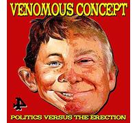 Venomous Concept - Politics Versus the Erection (Vinyl Yellow Edt.)
