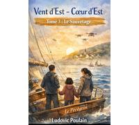 Vent d’Est, Cœur d’Ouest: Le Sauvetage