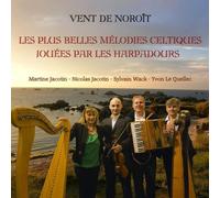 Vent de Noroît-Les Plus Belles Mélodies Celtiques Jouées par Les Harpadours