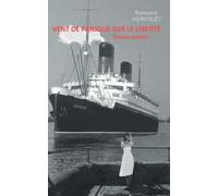 Vent de panique sur le Liberté