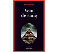 Nele Neuhaus – Vent de sang – Roman – Broché (Actes Sud)