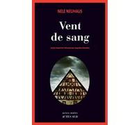 Vent de sang Nele Neuhaus (Auteur), Jacqueline Chambon (Traduction)