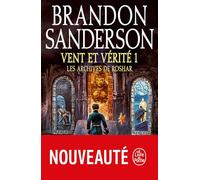 Vent et vérité, Volume 1 (Les Archives de Roshar, Tome 5)