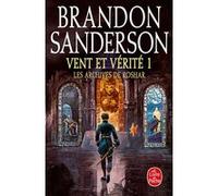 Vent et vérité, Volume 1 (Les Archives de Roshar, Tome 5) Brandon Sanderson (Auteur)