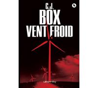 Vent froid - C.J. Box - Calmann-Levy - broché - Roman