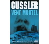 Vent mortel - Clive Cussler - Grasset - broché - Roman