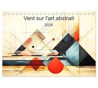 Vent sur l'art abstrait (Calendrier de bureau 2026 DIN A5 vertical), CALVENDO calendrier mensuel: Plongez dans l'univers envoûtant de ce calendrier ... une danse captivante de formes géométriques.