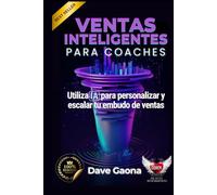 Ventas Inteligentes: Utiliza la IA para Personalizar y Escalar tu Embudo de Ventas