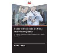 Vente et évaluation de biens immobiliers publics