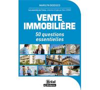 Vente immobilière 50 questions essentielles - Marylin Bodisco - Bréal - broché - Guide