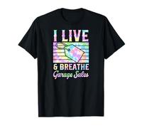 Ventes de garage I Live And Breathe T-Shirt